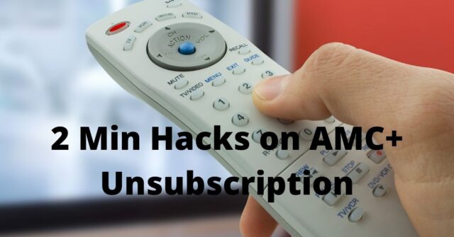 How to Cancel AMC Plus | 2 Min DIY