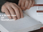 Can a Blind Man Get an Eye Transplant? Can a Blind Man Get an Eye Transplant